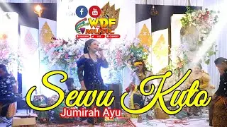 SEWU KUTO - JUMIRAH AYU WDF MUSIC (PENTAS DI RANDEGAN, WANGON, BANYUMAS)