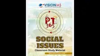PT365 SOCIAL Issues 2021/VISION IAS |CLASS-1(a)|UPSC CSE |STATE PCS /UPSC EPFO/Current affairs 2021