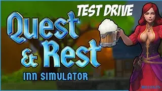 Test Drive - Quest & Rest: Inn Simulator (Playtest)