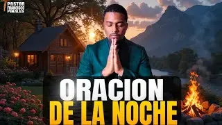 Oración de la Noche Salmo 91: Paz  Protección y Bendición, miércoles 27 de agosto de 2025