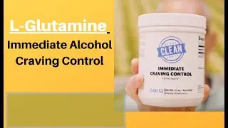 L-Glutamine by Clean.  Immediate Craving Control suppresses cravings for alcohol.