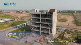 Etihad Town Phase - II development update | July 9 2026