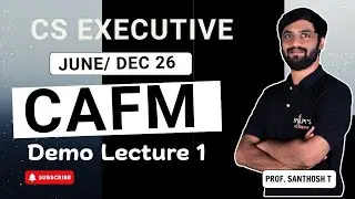 CS Exe  | Demo Lecture | June 2026 | CAFM Class 1