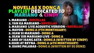 NOVELLAS X DONG A | TULA AT RAP PLAYLIST | DEDICATED TO MARIANO & CINDY