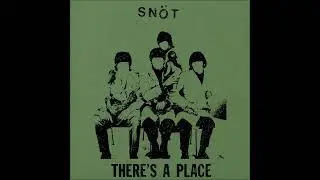 Sn&ouml;t - There's a Place (Demo)
