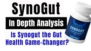 Synogut: The Real Truth About This Gut Health Supplement | Does It Really Work?