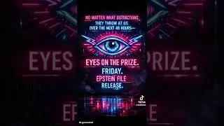 NO MATTER WHAT THEY THROW AT USOVER THE NEXT 48 HOURS&mdash;EYES ON THE PRIZE.FRIDAY.EPSTEIN FILERELEASE.