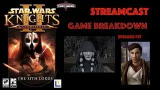 Port Haven StreamCast 77 - KotOR II Game Final Discussion
