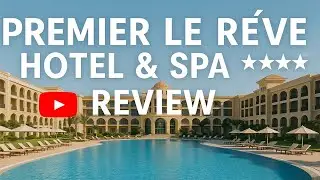 Premier Le Reve Hotel & Spa 5* Хургада &mdash; Обзор, Пляж, Номера, СПА, Бассейн
