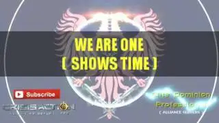 Crisis Action-NO CA NO FPS - We Are One (Shows Time)