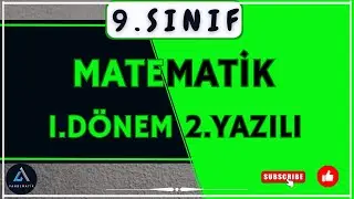 9. Sınıf Matematik 1. Dönem 2. Yazılı Soruları | Çözümlü ve Güncel Örnekler