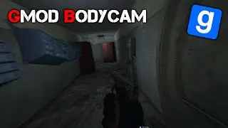 Garry's Mod: Bodycam