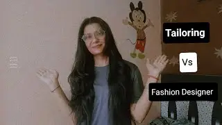 Difference between fashion designer and tailor |0 /100 Days Challenge Free Classes.