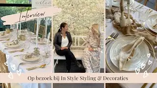 INTERVIEW 💕 TIPS & TRENDS VOOR JE BRUILOFT STYLING ✨ OP BEZOEK BIJ IN STYLE STYLING & DECORATIES 🌸
