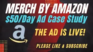MERCH BY AMAZON (ON DEMAND) - Running $50 Ad for 24 hours! Waste Of Money Or Will It Be Worth It?