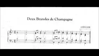 Gervaise, Claude (ca.1510 - after 1558) Deux Branles de Champagne