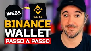 Como Usar a BINANCE WALLET - A CARTEIRA WEB3 DA BINANCE