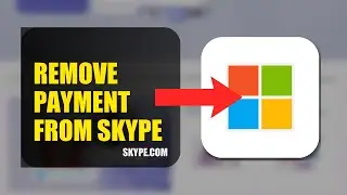 How To Remove Payment Method From Skype 2025 (2026)