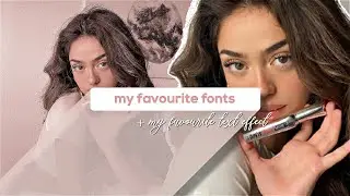 my favourite fonts + my favourite text effect | after effects
