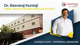 Best ICU Treatment Hospital in Bangalore | Dr. Basavaraj Kuntoji | Sanjeevini Hospital
