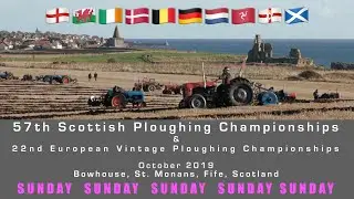 Scottish Ploughing Championships & European Vintage Ploughing Championships 2019: Sunday
