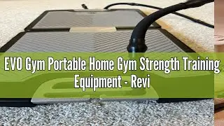 EVO Gym Portable Home Gym Strength Training Equipment - Review