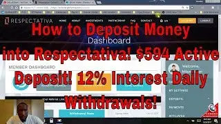 How to Deposit Money into Respectativa! $594 Active Deposit! 12% Interest Daily Withdrawals!
