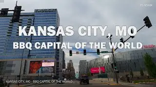 Kansas City, Missouri - Driving Tour 4K