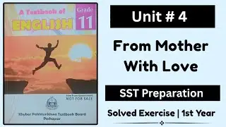 Unit No 4 From Mother With Love Solved Exercise | Class 11 Good Timber Poem | SST Preparation