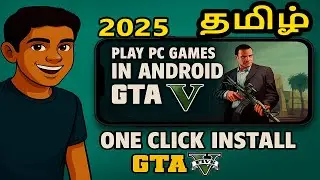 Androidல GTA 5 ?| PC Games Androidல விளையாடலாம்! | Crash Fix + Low Storage Fix + One Click Install 💥