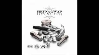 Hefna Gwap - Pill Machine [Prod. Tm88]