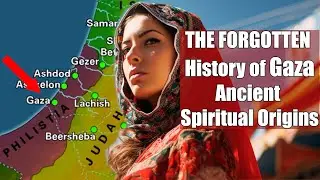 The Forgotten History of Gaza and Its Ancient Spiritual Origins
