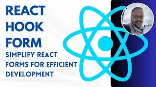 Mastering React Hook Form: Simplifying Forms for Efficient Development