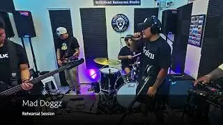Mad Doggz - Rehearsal Session | Cagayan de Oro | Bulkhead Studio | Support Local bands