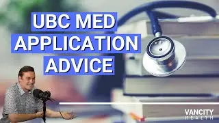 What to Know Before Applying to UBC Medical School