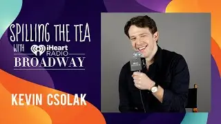 Kevin Csolak Reveals If He's Ever Been To Tusla, His Favorite Moment In 'Gypsy,' And Dream Roles