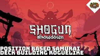 Position Based Samurai Deck Building Roguelike | Shogun Showdown