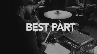 BEST PART by Daniel Caesar ft. H.E.R. | DRUM CAM