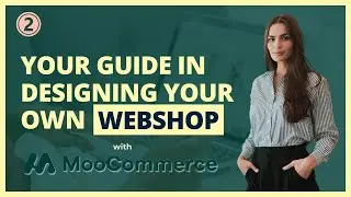 Design your web shop with MooCommerce: A Complete DIY Guide