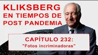 Kliksberg en tiempos de post pandemia. Cap. 232: 