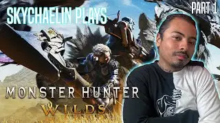 Sky Play's Monster Hunter Wilds | Part 1