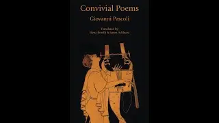 Giovanni Pascoli: Desire and Disillusionment (Ancient and Modern)