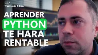 Intenté el trading manual durante años y cuando aprendí Python todo cambió | Gerard Sánchez