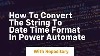 How to convert the string to date time format in power automate