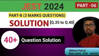 JEST Physics 2024 |PART-B | Previous year Questions paper Solutions | Detailed Explanation |Part -06