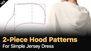 Simplest 2-Piece Hood Pattern Making For Any Tops Or Dresses [Pattern Making Tutorial]