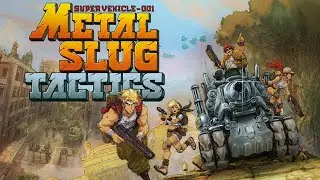 Metal Slug Tactics Gameplay (Android iOS PC Console)