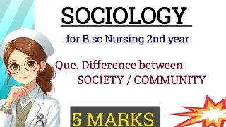 Difference B/W SOCIETY AND COMMUNITY !! Bsc. Nursing 2nd year !! SOCIOLOGY !! #study #sociology