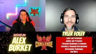 Tyler Foley talks: Acting, Performing, Entertainment Industry, Author, Entrepreneur, and More
