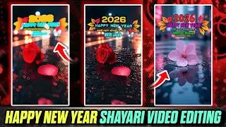 New trending happy new year shayari video editing || happy new year reels video editing in Capcut